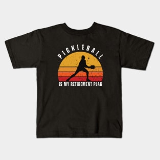 Retro Sunset Pickleball is My Retirement Kids T-Shirt